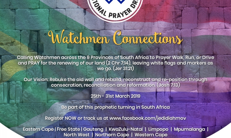 Calling Watchmen across the 9 Provinces of South Africa